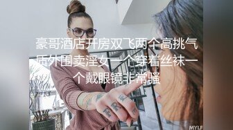 【最新酒店偷拍❤️高清安防】傲娇女嘴上喊着不要张开双腿等着你来肏 小情人一晚上被架着双腿肏了两次“不要 轻点