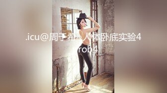 ⚫️⚫️最新9月无水订购，火爆OF网红情侣【Sofia】福利私拍①，国人小伙为国争光，各种玩肏哥伦比亚白人大美妞