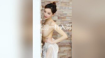 STP22983 非常精彩的翻车视频加钱哥好不容易整个年轻美女态度非常屌不肯换姿势吵架打起来了拿起手机找经纪理论