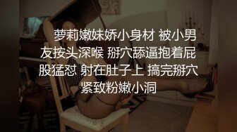 （续）前炮友洗澡自摸给我看，她爸妈在外屋不敢出声