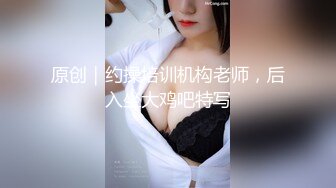 杭州年轻漂亮的大学美女被鸡巴粗长的男友干的淫水直流,肏的啪啪响,冲刺时的淫叫声和撞击声简直绝了!