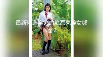 赏心悦目的大奶妹子