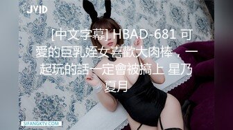 极品兔女郎，一万包天小仙女，【新人试镜】自慰啪啪大秀，美乳粉穴水汪汪，男主终于有了性欲，怒干尤物一番