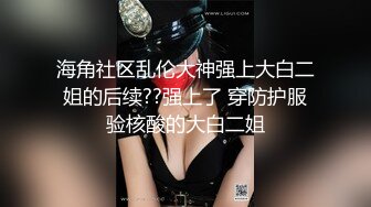 侃哥約公司巨乳財務小妹開房舔足毒龍撕裂絲襪輪插雙洞＆與合肥長腿騷貨酒店徹夜纏綿激情晨炮等 720p