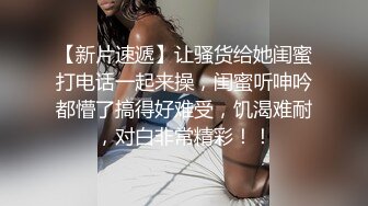 [2DF2] 某收费平台流出-女神级性感美乳大胸三线女星出名前和男友操逼自拍外泄,特别爱吃大鸡鸡,扛着腿干,鲍鱼饱满紧致! - soav(17225