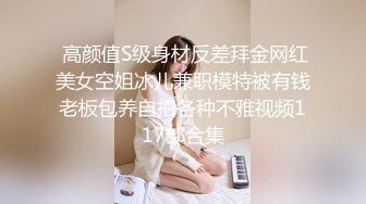 完美露脸大奶巨乳妹子道具自慰，假屌插逼，阴唇分开可以清晰看到洞洞里面