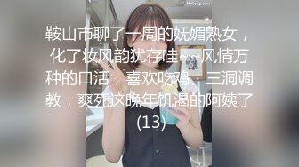 新流出高校女厕❤️极品高清全景后拍牛仔裤美女为了方便啪啪里面穿个开档黑丝