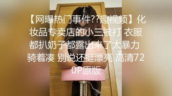 偷拍大神偷拍两个美女裙底吊带短裙靓女逛街白色半透内内骚气外露+超短热裤骚货P股蛋露出男友忍不住开摸